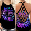 Sunflower Suicide Awareness Criss Cross Tank Top Summer:  No Story Should End Too Soon