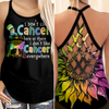 Cancer Awareness Criss Cross Tank Top Summer:  I Don't Like  Cancer Here or There