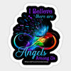 Suicide Prevention Awareness Sticker : I Believe There Are
