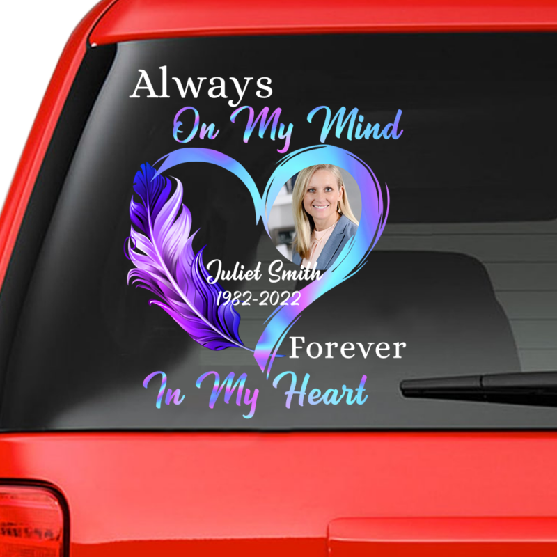 Custom In Loving Memory Sticker : Always on My Mind