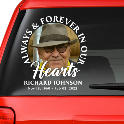 Custom In Loving Memory Sticker : Always & Forever in Our Hearts