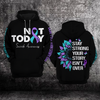 Suicide Prevention Awareness Hoodie Full Print : Not today 1009