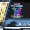 Suicide Prevention Awareness Sticker : Not All Wounds Are Visible