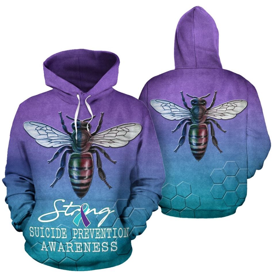 Suicide Prevention Awareness Hoodie Full Print : Be Strong