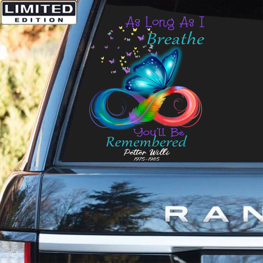 Suicide Prevention Awareness Custom Personalized Sticker Car : You'll Be Remembered